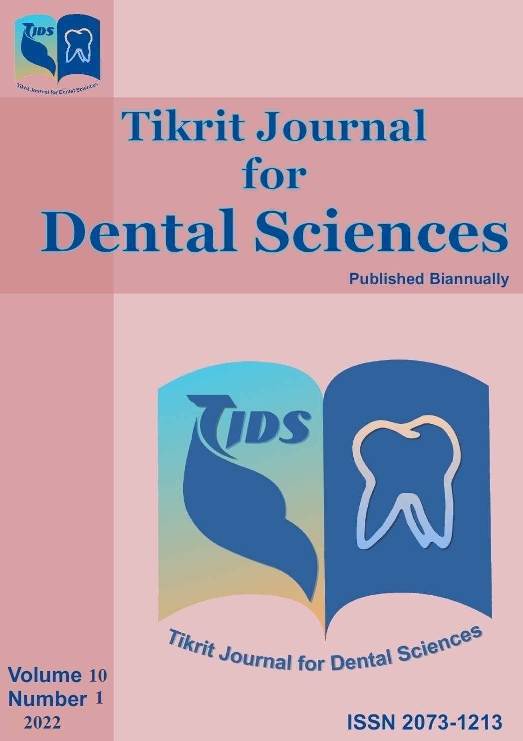                         View Vol. 10 No. 1 (2022): Tikrit Journal for Dental Sciences
                    